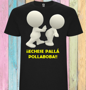 ¡¡ÉCHESE PALLÁ... POLLABOBA!!